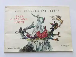 Ewa Szelburg-Zarembina i baśń o szklanej górze – niezwykłe opowieści i ilustracje