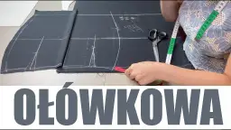 Jak uszyć spódnicę ołówkową - prosty wykrój i praktyczne porady