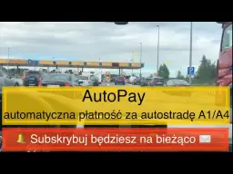 Jak zapłacić za autostradę A4 po przejechaniu Autopay bez problemów
