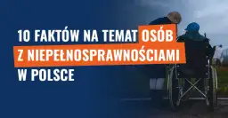 Ile jest osób niepełnosprawnych w Polsce? Zaskakujące statystyki i fakty