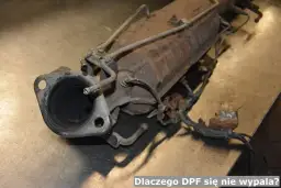 Dlaczego DPF się nie wypala? Najczęstsze przyczyny i rozwiązania