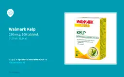 Czym są suplementy diety kelp - co warto o nich wiedzieć?