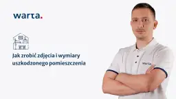 Jak zrobić zdjęcia uszkodzeń pojazdu dla Warty, aby uniknąć problemów