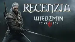 Recenzja Wiedźmina 3: Wolny Duch – fabuła i najważniejsze informacje