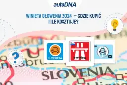Ile kosztuje autostrada w Słowenii? Sprawdź ceny winiet i opłat drogowych