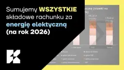 Cena prądu 2026: Ile zapłacisz za 1 kWh i jak obniżyć rachunki?