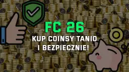 FC 26: kup coinsy tanio i bezpiecznie! Czy kupowanie coinsów jest legalne? Tak, jeśli robisz to mądrze.