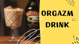 Jak przygotować drink orgazm: przepisy, warianty i sekrety smaku