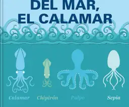 El calamar: recetas irresistibles y secretos de preparación