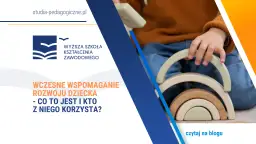 Ile godzin obejmuje wczesne wspomaganie rozwoju dziecka? Praktyczne informacje