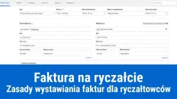 Czy ryczałtowiec może wystawić fakturę VAT? Sprawdź ważne zasady