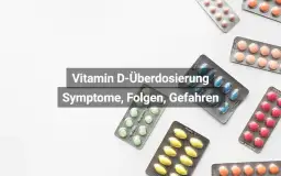 Symptome einer Vitamin D Überdosierung: Warnzeichen ernst nehmen
