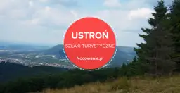 Ustroń jakie góry - odkryj piękno Beskidu Śląskiego i jego szczyty