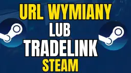 Gdzie jest Trade URL Steam? Proste kroki, aby go znaleźć