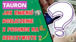 Tauron: Jak zmienić rozliczenie? Praktyczny przewodnik