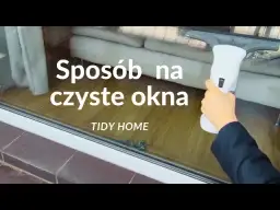 Jak myć okna Karcherem, aby uniknąć smug i zniszczeń