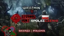 Spolszczenie Wiedźmina 3: Jak uzyskać idealną polską wersję gry bez rozczarowań