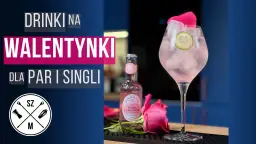Walentynkowy drink - romantyczne przepisy, które oczarują was wieczorem