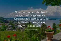 Pozytywne cytaty na dziś: 5 inspirujących słów na dobry start