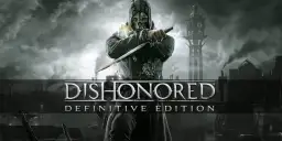 Jak zainstalować spolszczenie do Dishonored: Definitive Edition