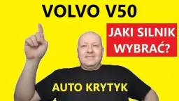 Volvo V50 jaki silnik wybrać, aby uniknąć kosztownych napraw?