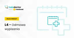 Czy lekarz może wystawić wsteczne L4? Oto co musisz wiedzieć