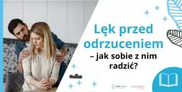 Nie wiem czy chcę być w związku – zrozum swoje uczucia i lęki