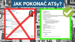 Skuteczne CV: W czym je napisać, by pokonać ATS?