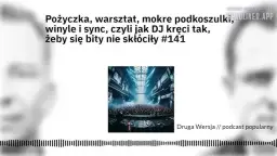 Co robi DJ? Obalamy mity i odkrywamy kulisy pracy za konsolą