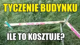 Ile kosztuje wytyczenie budynku? Sprawdź, co wpływa na cenę