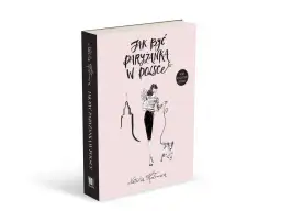 Jak być paryżanką w Polsce: odkryj sekrety stylu i życia