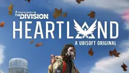 Nowa Gra The Division: Heartland - Świeże informacje prosto z Tajlandii