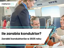 Konduktor Pendolino: zarobki 5000-8500 zł netto. Czy to dla Ciebie?