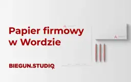 Jak zrobić papier firmowy w Word - proste kroki i wskazówki