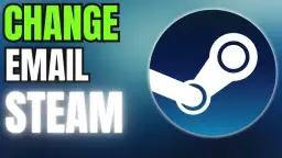 Jak zmienić email na Steam - krok po kroku bez problemów