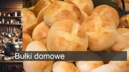 Domowe zdrowe bułki: Przepis krok po kroku + sekrety idealnego wypieku