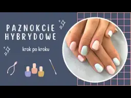 Jak malować hybrydą w domu? Perfekcyjny manicure krok po kroku