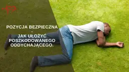 Kiedy stosujemy pozycję boczną bezpieczną, aby uratować życie?