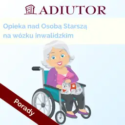 Ile wynosi opieka nad osobą niepełnosprawną? Sprawdź stawki i warunki świadczeń