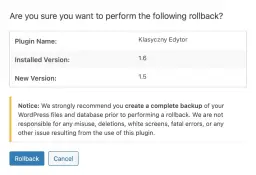 Potwierdzenie cofnięcia zmian wtyczki Klasyczny Edytor w WordPress z wersji 1.6 na 1.5. Zalecany backup przed rollback.