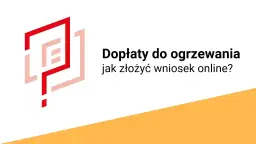 Jak złożyć wniosek o dopłatę do ogrzewania i uniknąć błędów