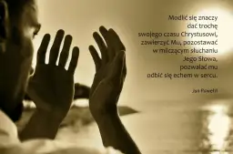 Co to jest modlitwa uwielbienia i jak wpływa na naszą wiarę