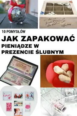 W co zapakować pieniądze na prezent ślubny – kreatywne pomysły na opakowanie