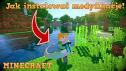 Jak pobrać mody do Minecrafta – prosty poradnik bez błędów i problemów