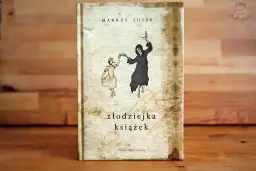 Złodziejka książek: fascynująca historia o sile słów w czasach wojny