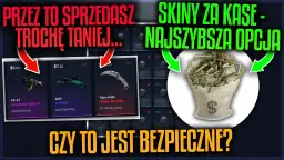 Jak wymienić skiny na pieniądze i uniknąć oszustw w sprzedaży