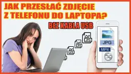 Jak przesłać zdjęcia z aparatu na telefon - proste metody bez problemów