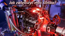 Jak zwiększyć moc silnika 1.6 benzyna - skuteczne modyfikacje i porady