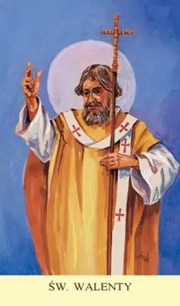 Kogo patronem jest św. Walenty i dlaczego jego rola jest ważna?