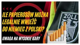 Ile papierosów można przewieźć do Niemiec bez cła? Sprawdź limity i uniknij kar